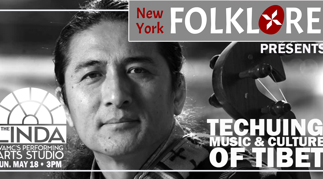 NY Folklore presents Techung and Ensemble: The Music and Culture of Tibet